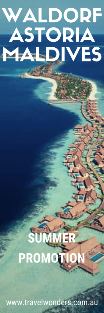 Waldorf Astoria Maldives Summer Promotion